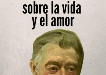 Reflexión del día: Mario Benedetti y el verdadero amor